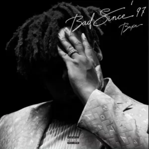 BNXN (Buju) – Bad Since 97 EP