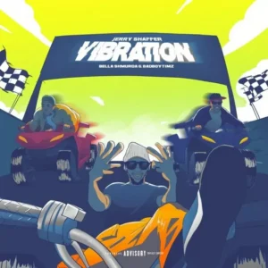 Jerry Shaffer – Vibration Ft Bad Boy Timz & Bella Shmurda