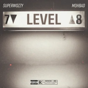 Superwozzy – Level ft. Mohbad