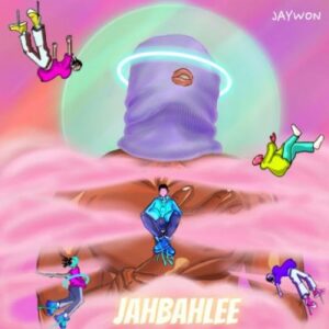 Jaywon – Jahbahlee Album
