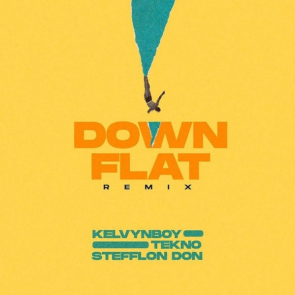 Kelvyn Boy – Down Flat (Remix) Ft. Tekno, Stefflon Don