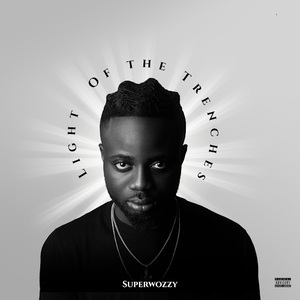 Superwozzy – Light Of The Trenches Album