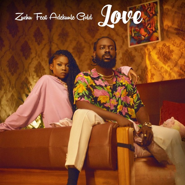 Zuchu – Love Ft. Adekunle Gold