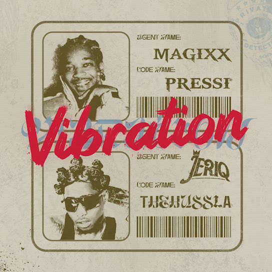 Magixx – Vibration ft Jeriq